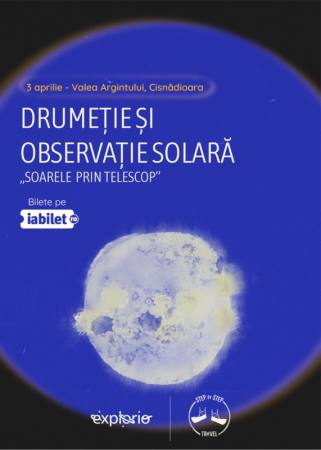 Drumeție „Soarele prin telescop” - Explorio Festival