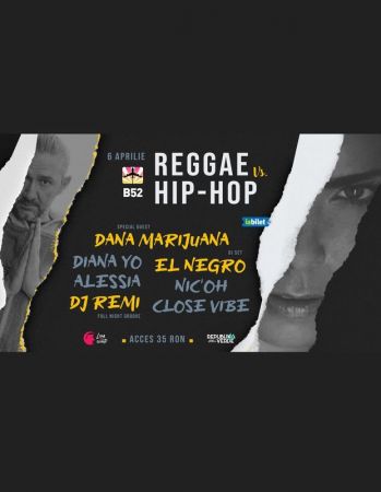 Reggae VS. Hip-Hop w/ Remi / El Negro / Dana Marijuana