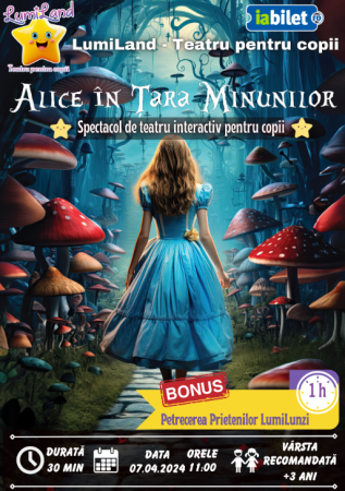 Alice în Țara Minunilor - Spectacol de teatru Interactiv