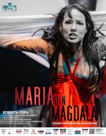 Spectacolul "MARIA DIN MAGDALA"