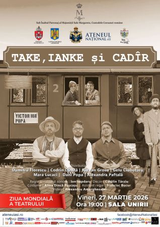 Spectacolul "Take, Ianke și Cadîr"