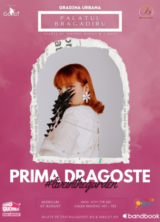 Concert Prima Dragoste #LiveintheGarden