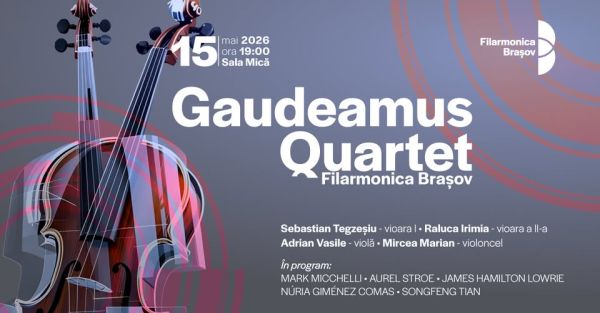 Gaudeamus Quartet Filarmonica Brașov® în recital