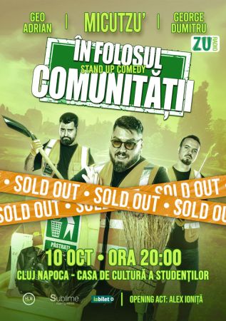 Stand-up Comedy cu Micutzu, Geo Adrian si George Dumitru - “IN FOLOSUL COMUNITATII”