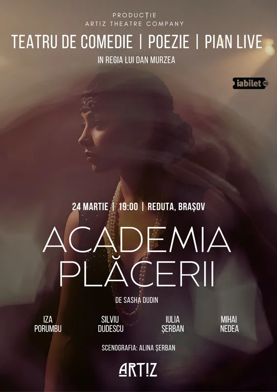 Spectacolul "Academia Plăcerii"