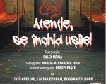 Spectacolul: "ATENȚIE, SE ÎNCHID UȘILE!"