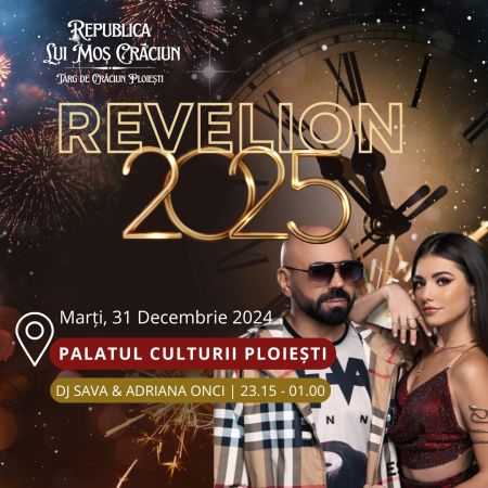 Revelion 2025 Ploiești