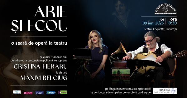 Arie și Ecou - Concert cu Cristina Fieraru și Maxim Belciug