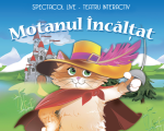 Motanul încălțat - teatru pentru copii