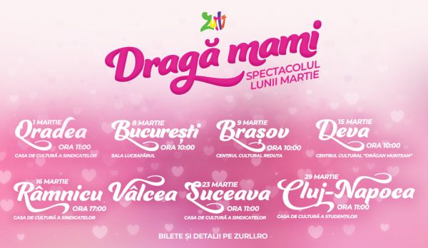 "Dragă mami", spectacolul cadou pentru toate mămicile din România