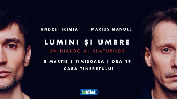 Andrei Irimia x Marius Manole - Lumini și Umbre