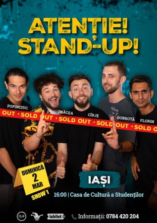 Stand-up comedy cu Drăcea, Cîrje, Florin, Dobrotă și Popinciuc