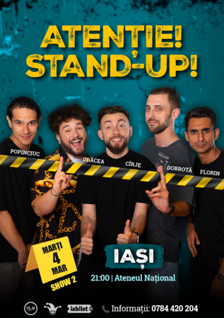 Stand-up comedy cu Drăcea, Cîrje, Florin, Dobrotă și Popinciuc