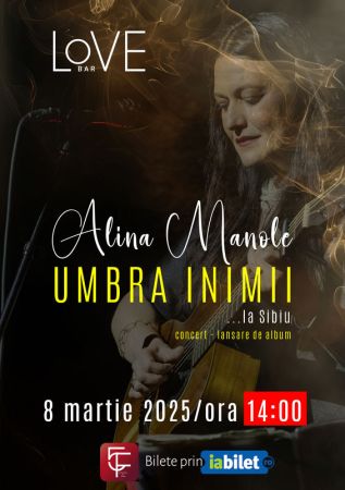 ALINA MANOLE - Umbra Inimii