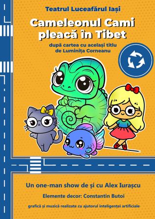 Spectacolul "Cameleonul Cami pleacă în Tibet"