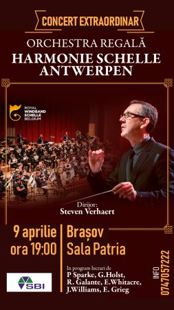 CONCERT EXTRAORDINAR Orchestra Regală Harmonie Schelle