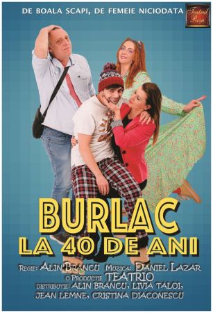 Spectacolul: "Burlac la 40 de ani"