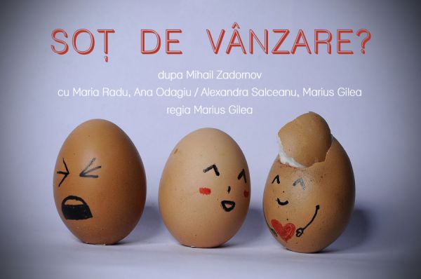 Spectacolul "Soţ de vânzare"