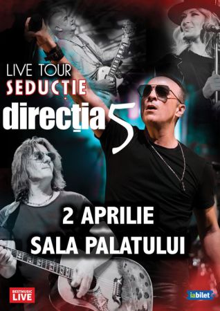 Directia 5 - "SEDUCTIE"