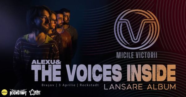 Alexu and The Voices Inside • Lansare album „Micile victorii”