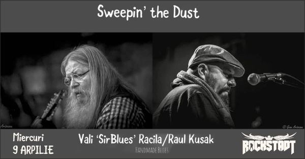 “SWEEPIN’ the DUST” - handmade blues