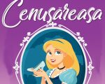 Cenușăreasa - teatru pentru copii