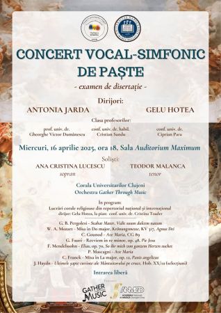 Concert vocal-simfonic de Paște │ Dirijori - Antonia Jarda și Gelu Hotea