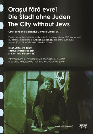 Cine-concert „Die Stadt ohne Juden / Orașul fără evrei”