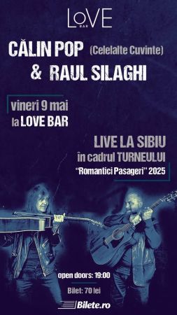 Duet Călin Pop & Raul Silaghi - Turneu "Romantici Pasageri"