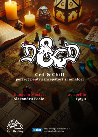 Crit & Chill – Sesiuni de D&D pentru începători & amatori