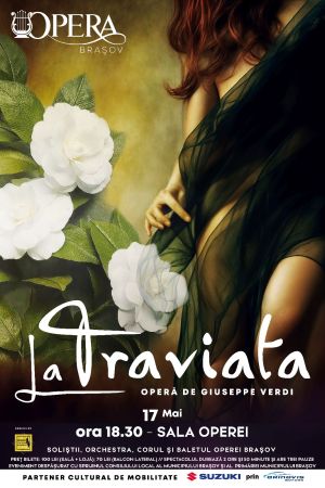 „Traviata” și „Rapsodia florilor”, la finele acestei săptămâni,  pe scena Operei Brașov