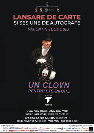 Lansare de carte și sesiune de autografe „Un clovn pentru eternitate” - Valentin Teodosiu