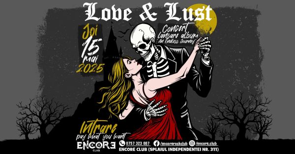 Love & Lust live in Encore Club | Concert lansare album "An Endless Journey"