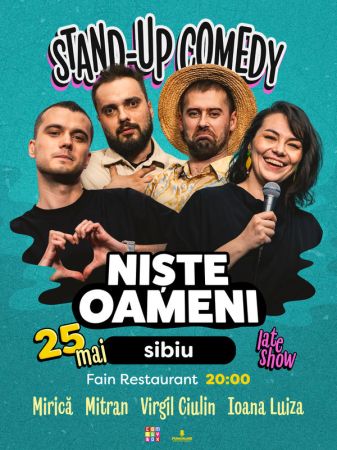 Stand-up Comedy cu Mirică, Luiza, Mitran și Virgil | Niște Oameni