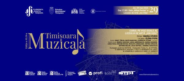 Concert coral | Corul pe voci egale al Liceului de Artă „Ion Vidu” | Dirijor: Maria Gyuris