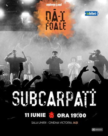 Subcarpați | Dă-i Foale