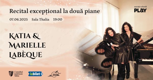Katia & Marielle Labèque - Recital la două piane