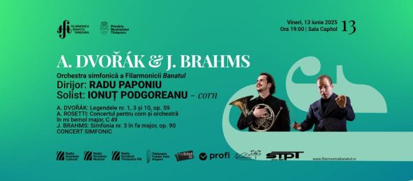 A. DVOŘÁK ȘI J. BRAHMS | Dirijor: RADU PAPONIU, solist: IONUȚ PODGOREANU - corn