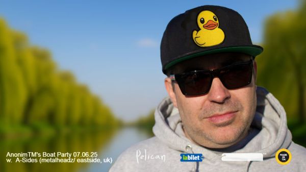 AnonimTM’s Boat Party w. A-Sides (metalheadz, UK)