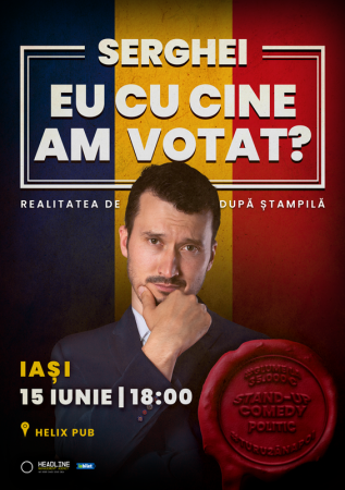 Stand-up Comedy politic cu SERGHEI - "Eu cu cine am votat?"