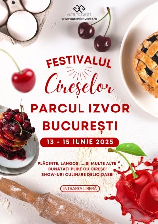 Festivalul Cireșelor 2025