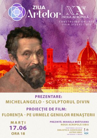 Ziua Artelor - Conferință și proiecție de film: Michelangelo, sculptorul divin