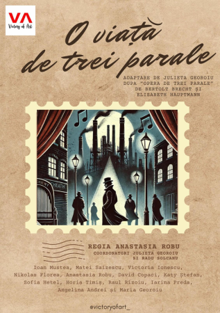 Spectacolul "O Viata de Trei Parale"