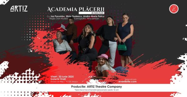 Academia Plăcerii - Spectacol de teatru