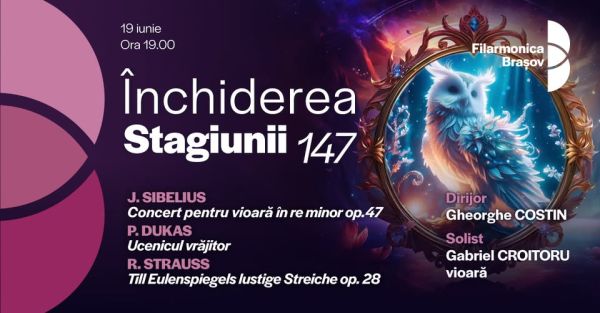 Închiderea stagiunii 147 cu Gheorghe Costin, Gabriel Croitoru și orchestra Filarmonicii Brașov