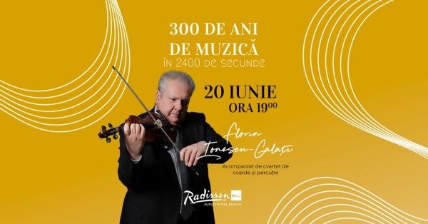 300 de ani de muzică, în 2400 de secunde - Florin Ionescu Galați