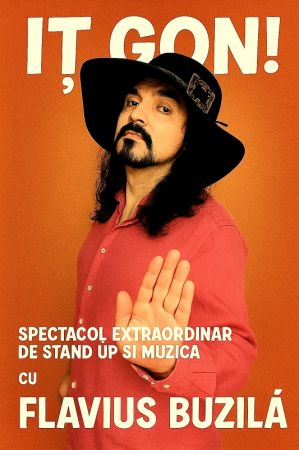 IȚ GON - Stand up și muzică cu Flavius Buzilă