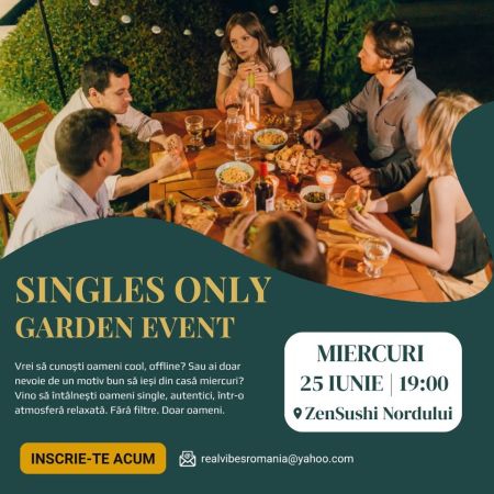 SINGLES ONLY - GARDEN EVENT | Real Vibes