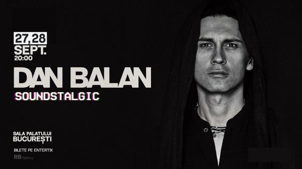 DAN BALAN – SOUNDSTALGIC