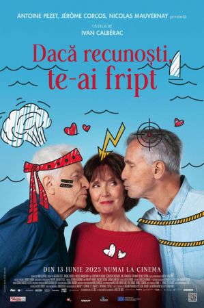Filmul "Dacă recunoști, te-ai fript"